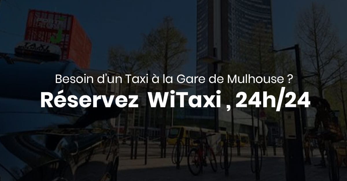 Taxi disponible 24/24 à la gare de mulhouse